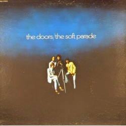 Пластинка Doors The Soft Parade